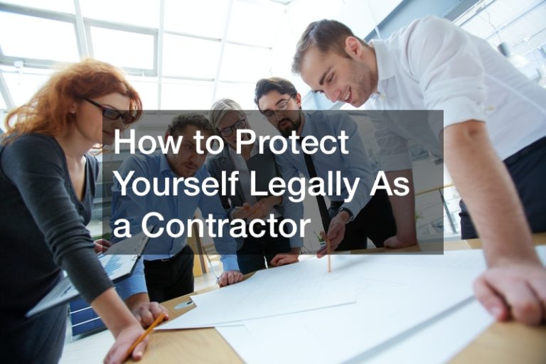How To Protect Yourself Legally As A Contractor Congresonacional tv